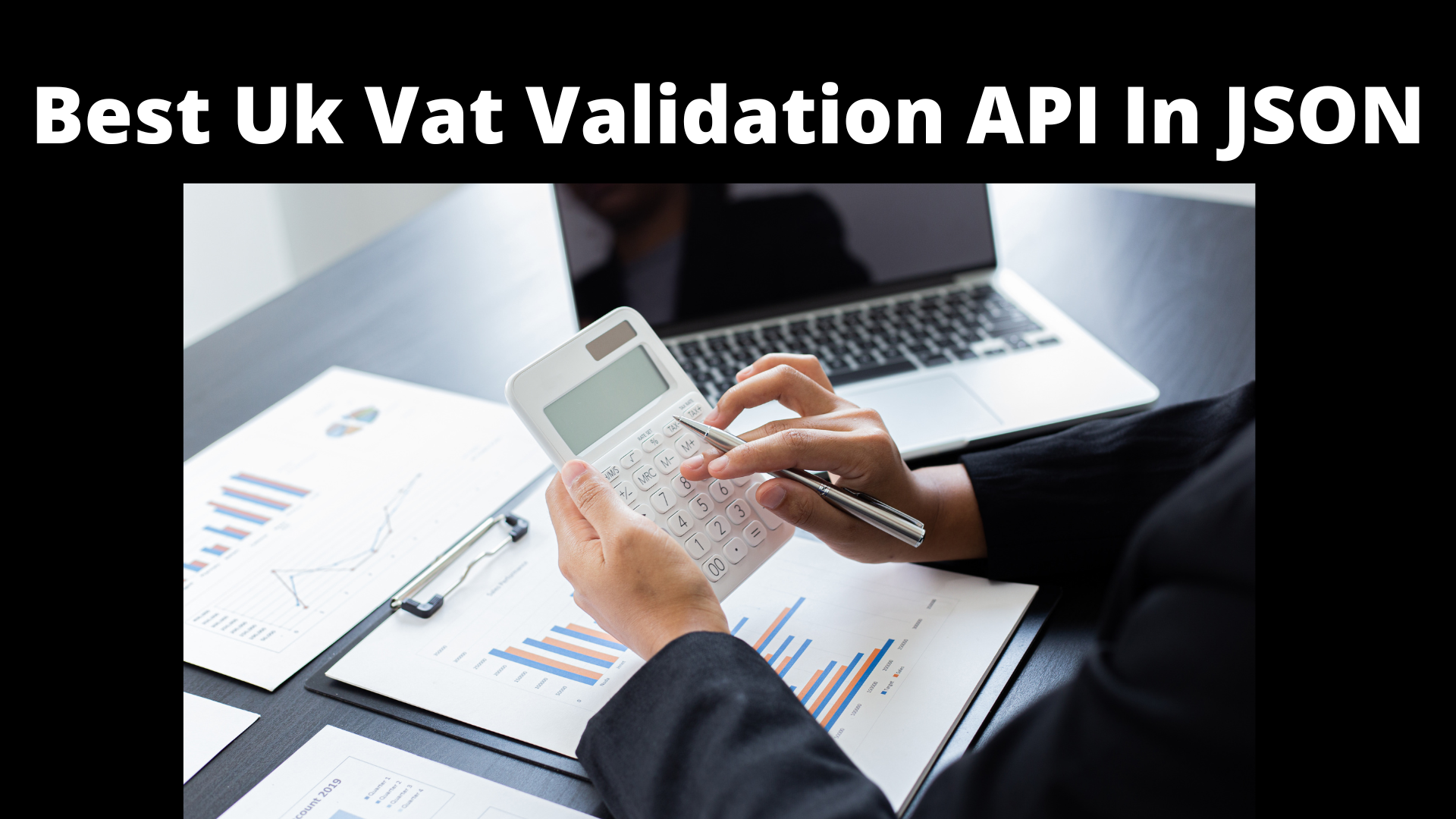 Best Uk Vat Validation API In JSON