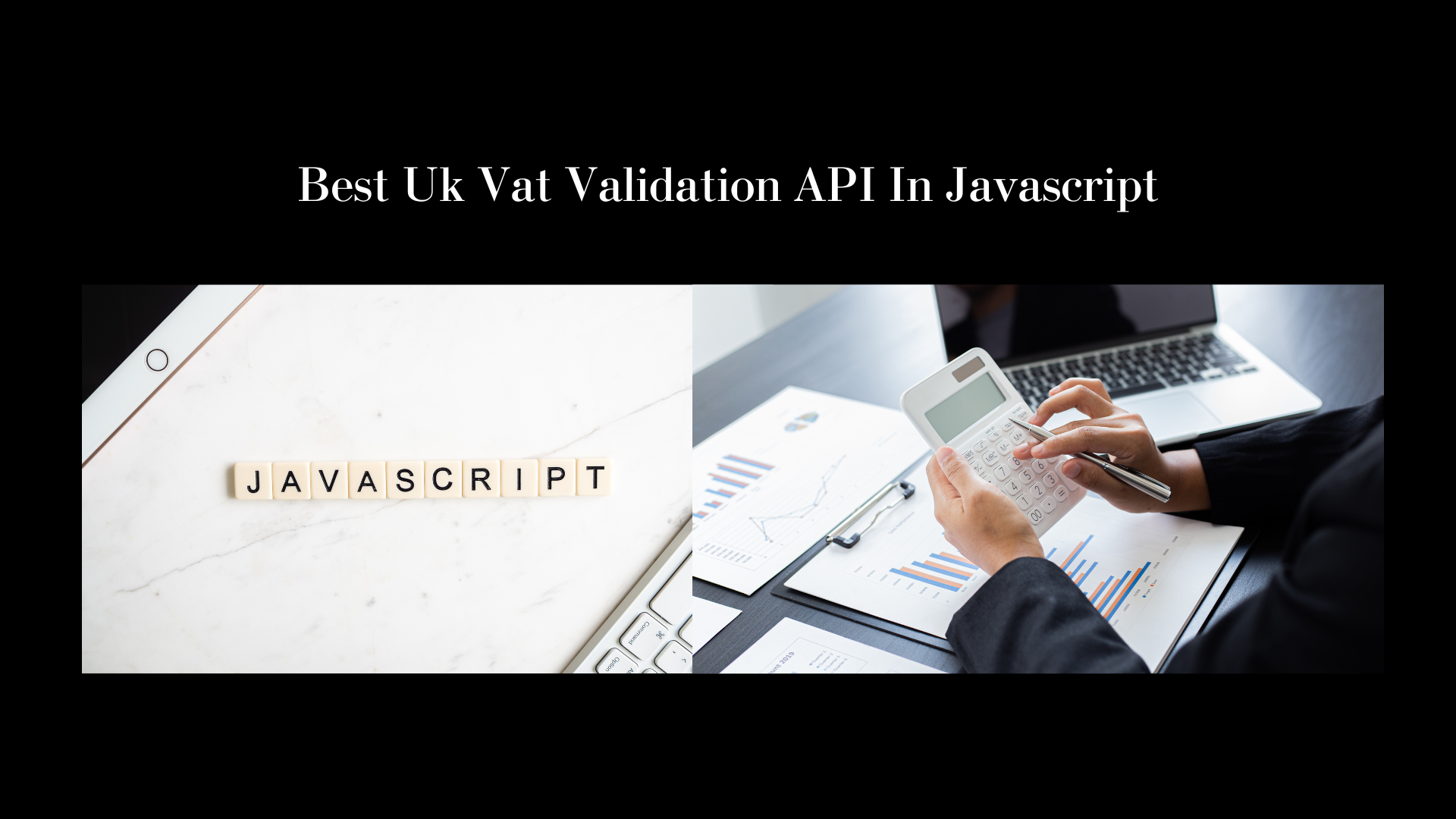 Best Uk Vat Validation API In Javascript