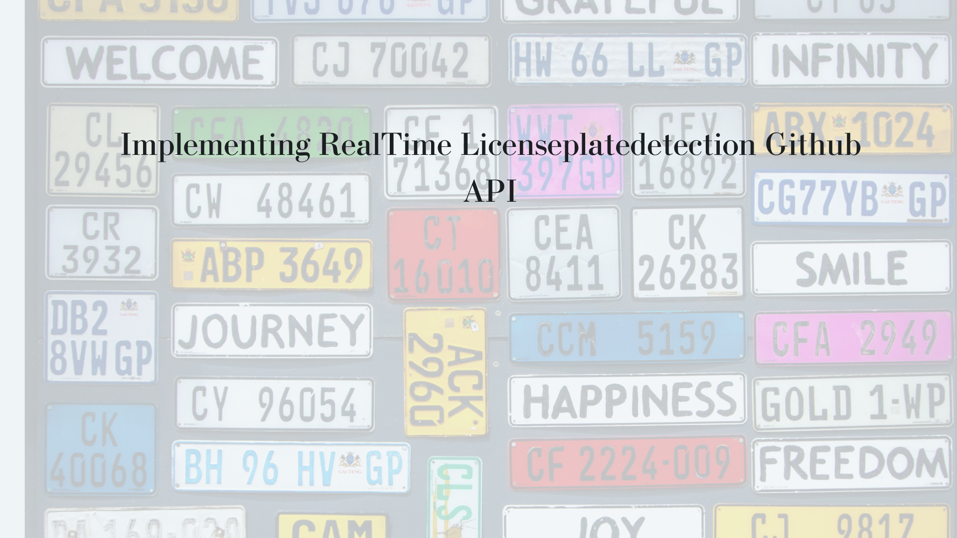 Implementing RealTime Licenseplatedetection Github API