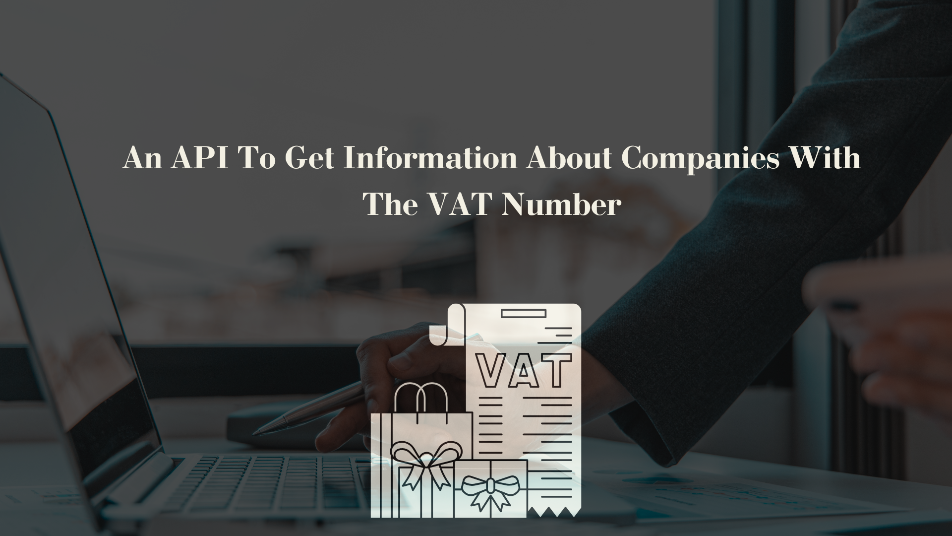 An API To Get Information About Companies With The VAT Number