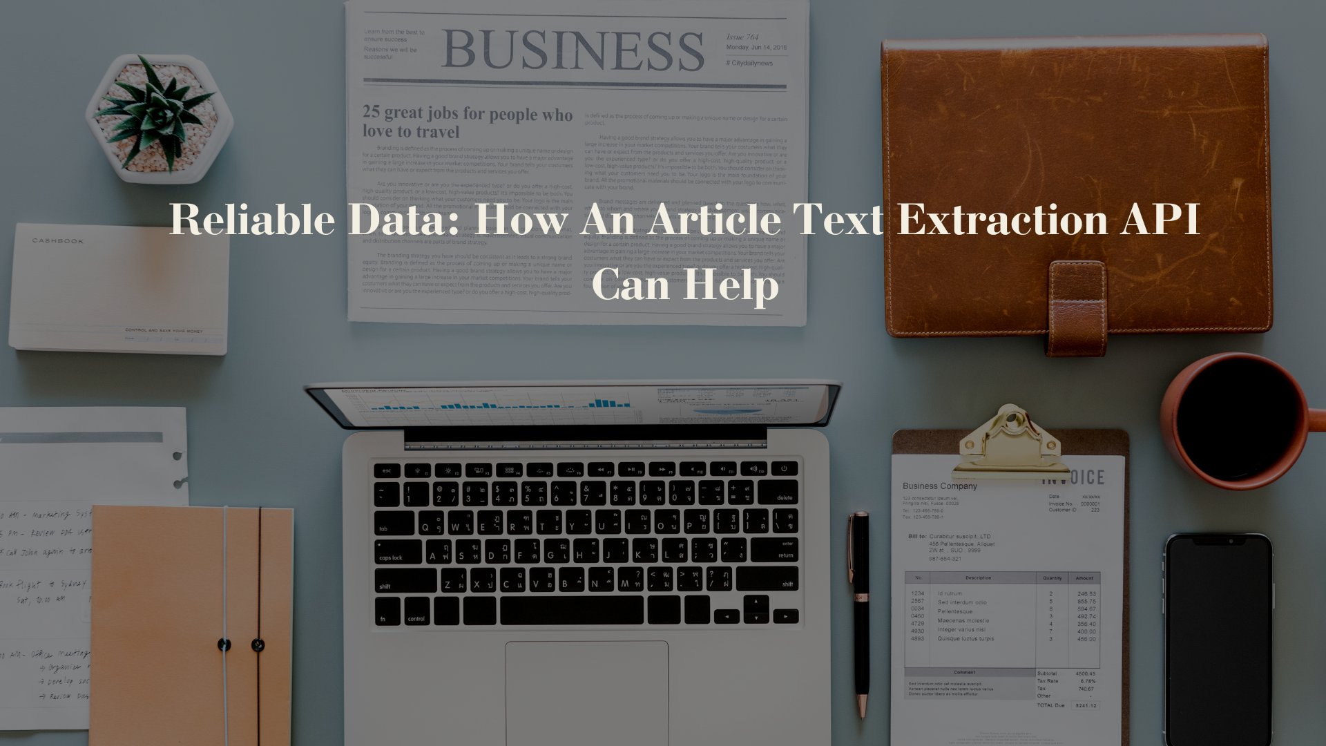 Reliable Data: How An Article Text Extraction API Can Help