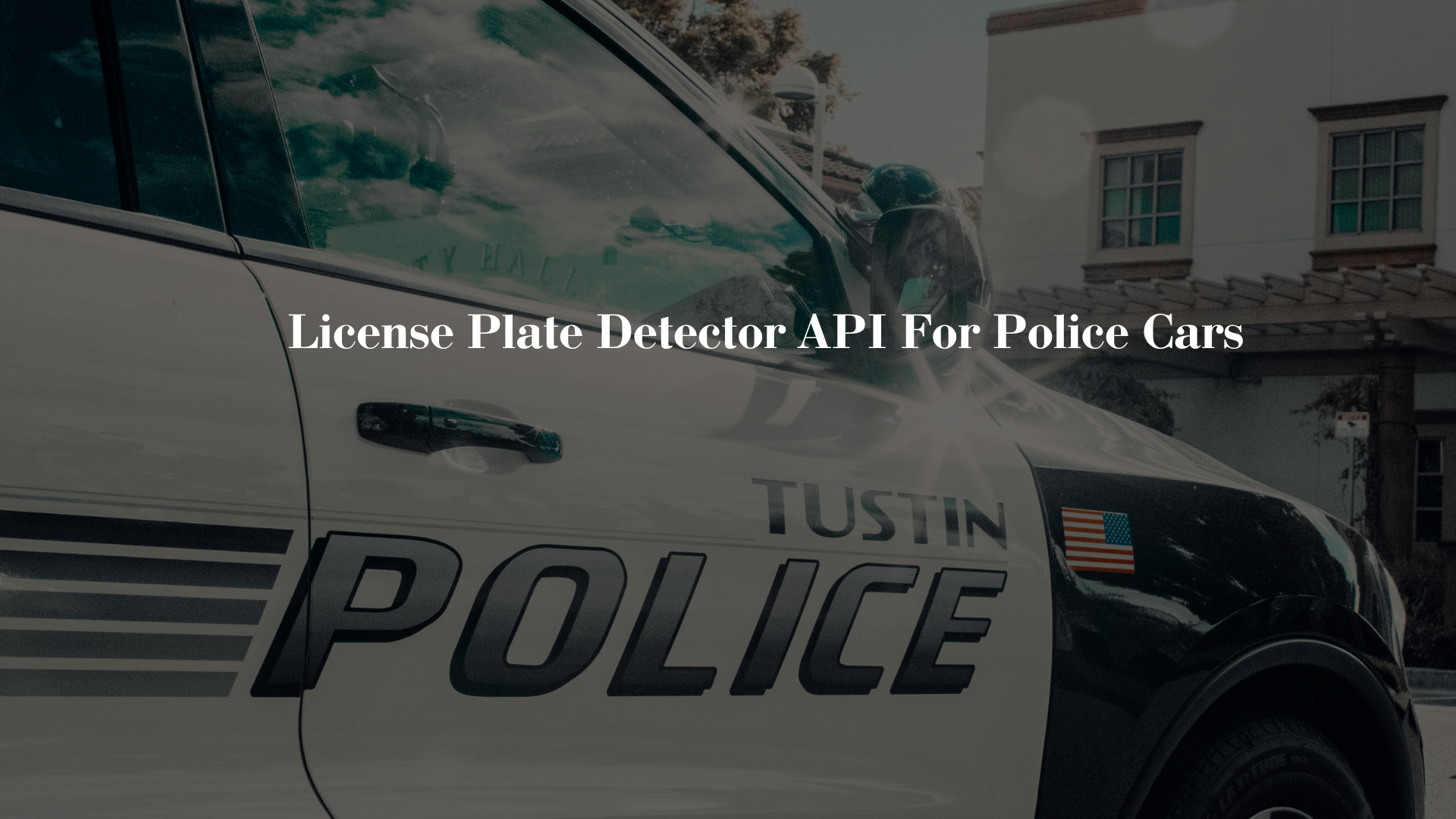 License Plate Detector API For Police Cars