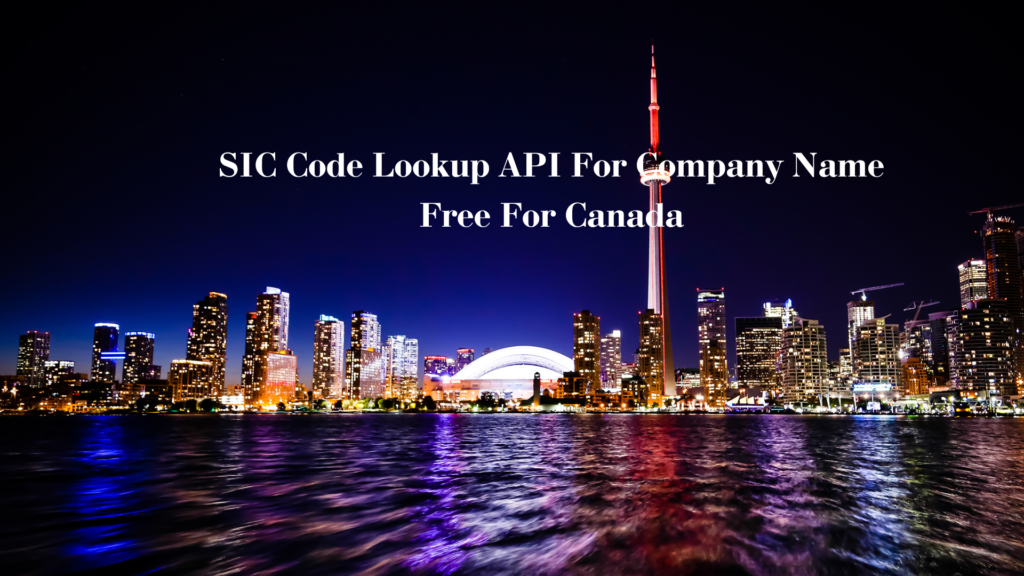 SIC Code Lookup API For Company Name Free For Canada - REST API Developers