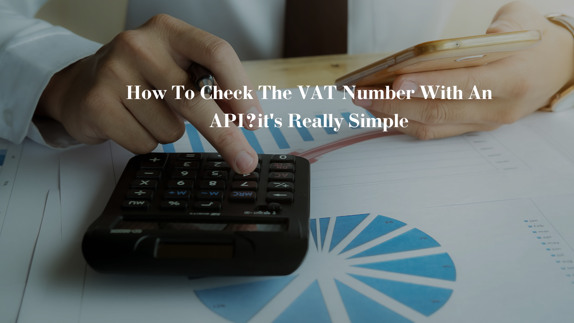 How To Check The VAT Number With An API?it’s Really Simple