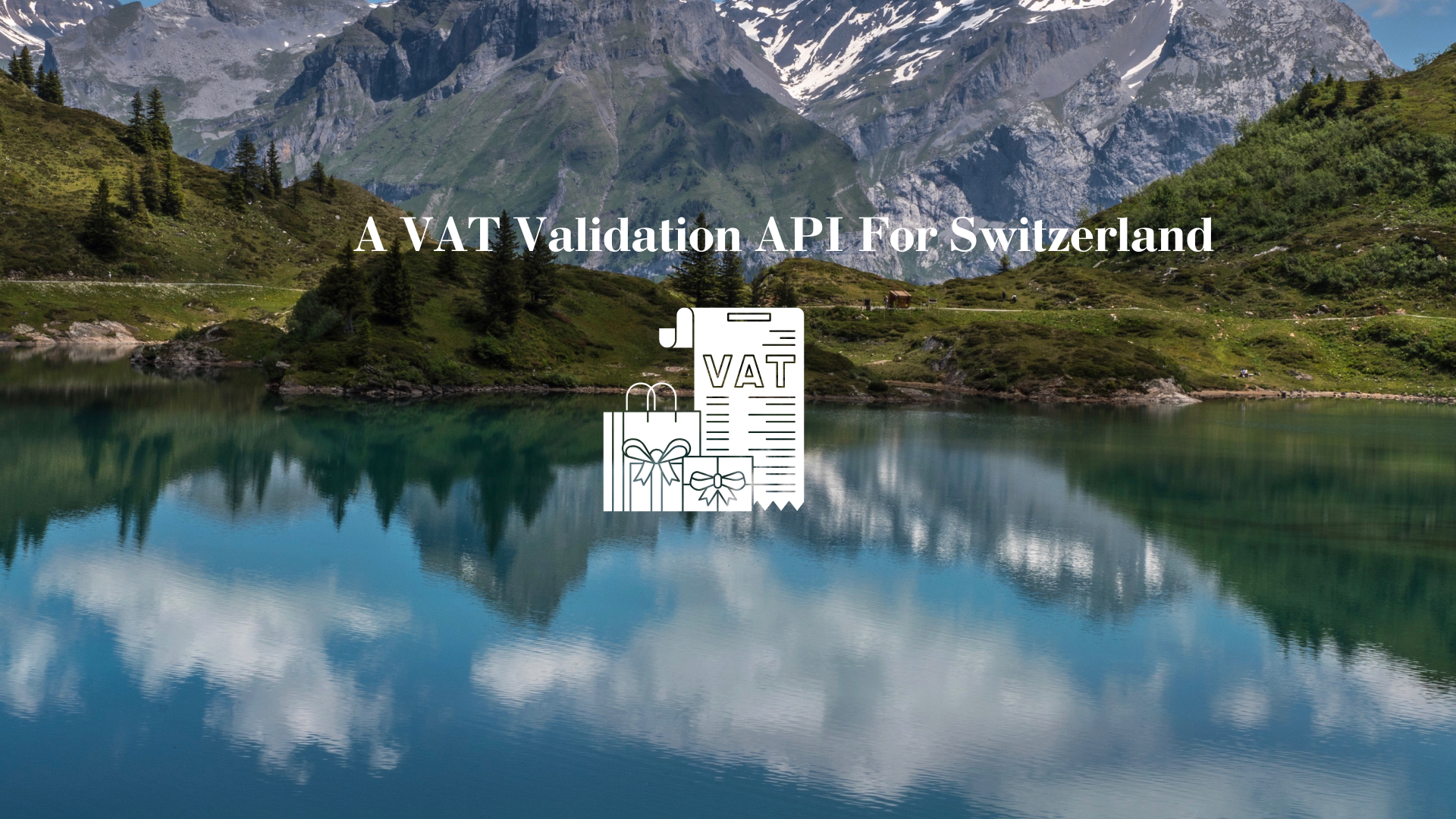 A VAT Validation API For Switzerland